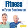 Fitness s Evou Samkovou