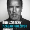 Buď užitečný – 7 zásad pro život